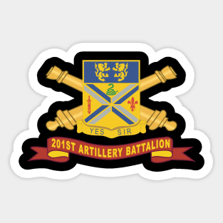 201st Field Artillery Battalion - DUI w Br - Ribbon X 300 Sticker